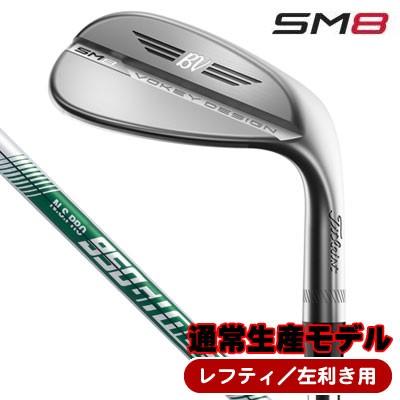 レフティ 左利き用 タイトリスト ボーケイ ｓｍ８ ツアークロム ｎｓプロ スポーツ ９５０ｇｈ ネオ ｎｓプロ ウェッジ ウェッジ 通常生産モデル ゴルフショップジョプロ