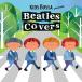 KIDS BOSSA presents Beatles Covers - キッズ ボッサ プレゼンツ / ビートルズ カヴァーズ