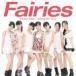 �̾��ס�Fairies CD��[More Kiss / Song for You]��11/9/21ȯ�䡡���ꥳ�����Ź