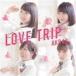 Type CAKB48CD+DVD/LOVE TRIP/碌ʬʤ16/8/31ȯ䡡ꥳŹ