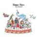 ���ܿ��롡CD/Happy Days ��18/10/10ȯ�䡡���ꥳ�����Ź