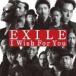 ��EXILE CD��I Wish For You��10/10/6ȯ�䡡���ꥳ�����Ź �����㥱B
