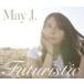 May J.CD+2DVD/Futuristic17/10/25ȯ䡡ꥳŹ