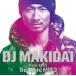 DJ MAKIDAI CDDJ MAKIDAI from EXILE Treasure MIX 311/7/6ȯ䡡ꥳŹ̾
