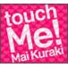 ■倉木麻衣 CD+DVD【touch Me！】09/1/21発売　オリコン加盟店■初回盤 ★オリジナルステッカー外付