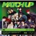 GREEN Ver.(ץ쥹)  륫ȥ쥫 ƥå INI CD/MATCH UP 24/2/14ȯ