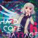 �ڥ᡼��������ġ�HARDCORE BARRAGE 6 ��Rolling Contact��