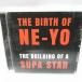 CDTHE BIRTH OF NE-YO SUPA STAR Vtribe xbqp56š