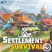 Settlement Survival [PC/STEAM версия ]