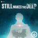 Still Wakes the Deep [PC/STEAM версия ]