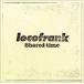 š[282] CD locofrank Shared time 1 ŵʤ ALBUM  ˤʤꤿ ¾ ʥ ̵ LTDC-086