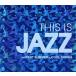 THIS IS JAZZ лучший * summer & прохладный *songs2CD прокат б/у CD