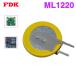  новый товар Fujitsu FDK ML1220 3V 15mAh повторный заряжающийся монета батарейка припой терминал имеется PCB выполнение соответствует Note PC схема доска медицинская помощь оборудование резервная копия для lithium ион перезаряжаемая батарея 