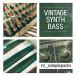 RV_samplepacks [ петля тормозные колодки z Hori te- распродажа!]RV VINTAGE SYNTH BASS( online поставка товара )(2 часов в течение поставка товара )