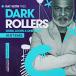 LOOPMASTERS [ петля тормозные колодки z Hori te- распродажа!]RAY KEITH PRESENTS DARK ROLLERS( online поставка товара )(2 часов в течение поставка товара )