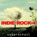 UEBERSCHALL INDIE ROCK 4(饤Ǽ)(2ְǼ)
