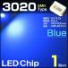 LEDå 3020 ֥롼 1  blue SMD ѥͥ ؤ ᡼ Х ȯ