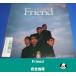 Friend/ зона безопасности *EP запись одиночный запись 