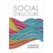 Social Structure: Relationships, Representations, and Rules