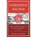 Embedded Racism: Japan's Visible Minorities and Racial Discrimination