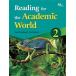 Reading for the Academic World 2 Student Book with MP3 CD