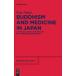 Buddhism and Medicine in Japan: A Topical Survey (500-1600 CE) of a Complex Relationship