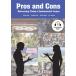 Pros and Cons Discussing Today*s Controversial Issues