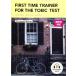 First Time Trainer for the TOEIC TEST, Revised Edition