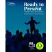 Ready to Present A Guide to Better Presentations ( управление IDsouko02)