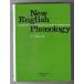 New English phonology : a contrastive study of English and Japanese pronunciation