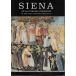 Siena : an illustrated guide book with the plan of the monuments