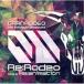 Re:Rodeo mixed by Re:animation TSUTAYA ограничение прокат б/у CD