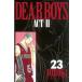DEAR BOYS ACT2 23 прокат б/у 
