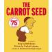 The Carrot Seed Board Book: 75th Anniversary
