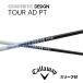 [2000 иен off купон есть ] TOUR AD PT день основная спецификация Callaway рукав есть вал Graphite Design Tour AD PT Elite bend Fukuoka online Kobe магазин 