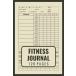 Fitness Journal: Gorgeous Gym Planner | 120 Pages, Matte Cover Finish | Muscle Building Log Book for Men and Women