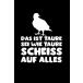 Das ist Taube sei wie Taube und scheiss auf Alles: Lustiger Kalender als Geschenk Sei wie Taube