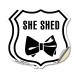 She Shed (2 Pack) 4 inch X 4 inch Shield Shaped Heavy Duty 3.2 mil Vinyl Decals Weather Resistant Made in the USA