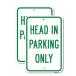 (2 Pack) Head in Parking Only | 12