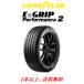 åɥ䡼 Efficient Grip Performance 2 եȥå ѥեޥ ġ 185/60R16 86H ܲ ܰʾ头ʸˤ̵