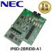 [ прекрасный товар ]IP8D-2BRIDB-A1 NEC AspireWX 2 цифровой отдел линия единица основа доска ( расширение )