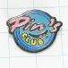  бесплатная доставка )PIN*S CLUB импорт значок булавка zPINS A24732