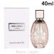 ジミーチュウ JIMMY CHOO ジミーチュウロー EDT 40ml フレグランス女性用 香水 レディーズ [073882]