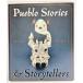 Pueblo Stories and Storytellers( английский язык ) /Mark*Bahti/ Treasure Chest