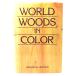 World Woods in Color/ William Alexander Lincoln ( работа ) /Linden