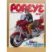 POPEYE Popeye 1978 год 10 месяц 10 день No.40 Bike is Time-machine super touring. земля ... делать! др. 