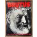 BRUTUS голубой tas1980 год 9 месяц 15 день No.4 голубой tas папа .. шапочка! голубой tas. папа *heming way . принимать близко к сердцу др. 
