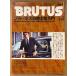 BRUTUS голубой tas1981 год 1 месяц 15 день No.11 голубой tas. джентльмен . введение др. 