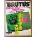 BRUTUS голубой tas1981 год 10 месяц 15 день No.29 обсуждаемый нет мужчина примерно ... живое существо. нет....., голубой tas. позиций ... рассказ большой специальный выпуск др. 