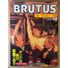 BRUTUS голубой tas1981 год 11 месяц 1 день No.30 голубой tas. .. женщина теория on na. мужчина. приятный .. есть др. 